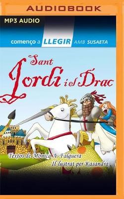 Sant Jordi I El Drac (Narración En Catalán)