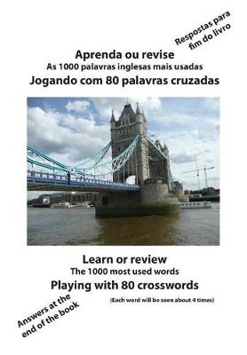 Aprenda ou revise As 1000 palavras inglesas mais usadas Jogando com 80 palavras cruzadas