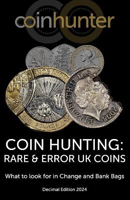 COIN HUNTING: RARE & ERROR UK COINS