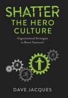 Shatter the Hero Culture