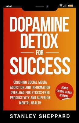 Dopamine Detox for Success