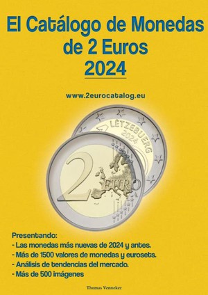 El Catálogo de Monedas de 2 Euros - Edición 2024 