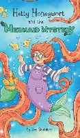 Hetty Honeywort and the Mermaid Mystery