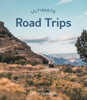 Ultimate road trips 