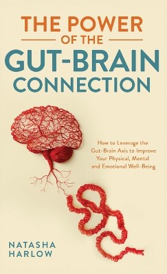 The Power of the Gut-Brain Connection