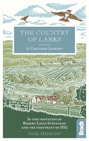 The Country of Larks: a Chiltern journey 1  