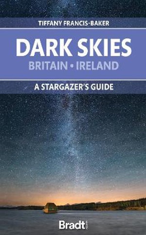 Britain - Ireland dark skies - A star-gazer's guide 1  