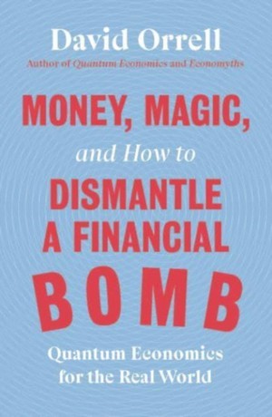 Money, Magic, And How To Dismantle A Financial Bomb 