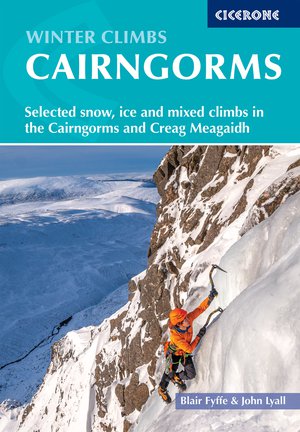 Cairngorms winter climbs / Cairngorms & Creag Meagaidh  