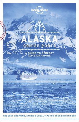 Alaska Cruise Ports 1  