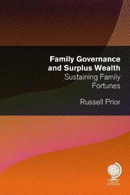 Family Governance and Surplus Wealth