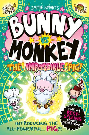 Bunny vs Monkey: The Impossible Pig 