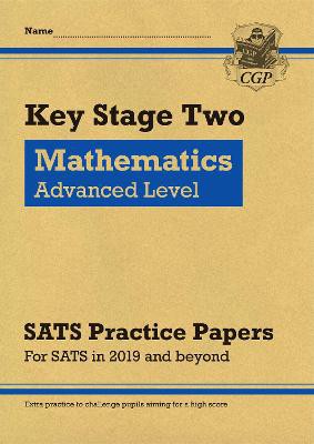 KS2 Maths Targeted SATS Practice Papers: Advanced Level (for