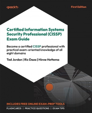 Certified Information Systems Security Professional (CISSP) Exam Guide