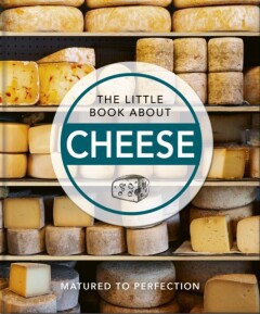 Little Book About Cheese Matured to Perfection 