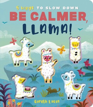 5 Ways: Be Calmer, Llama!