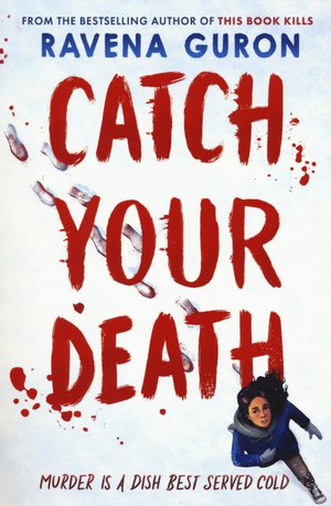 Catch Your Death 