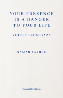 Your Presence Is a Danger to Your Life 