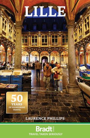 Lille 5th ed. Bradt Travel Guide 