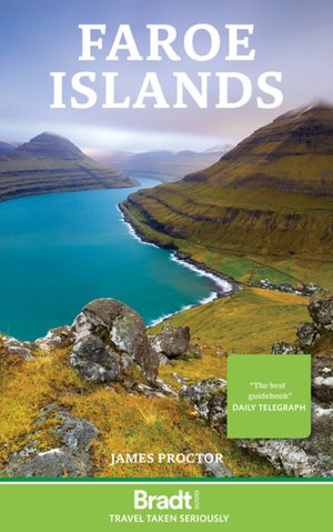 Faroe Islands 6th ed. Bradt Travel Guide 