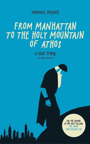 From Manhattan to the Holy Mountain of Athos 