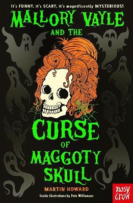 Mallory Vayle and the Curse of Maggoty Skull