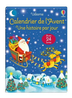 Calendrier De L'avent : Une Histoire Par Jour 