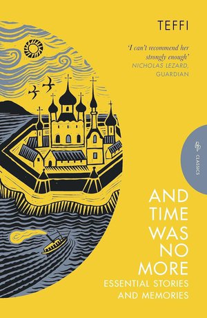 Pushkin Press Classics: And Time Was No More 
