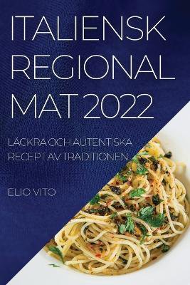 Italiensk Regional Mat 2022