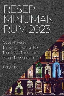 Resep Minuman Rum 2023