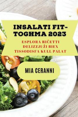 Insalati fit-togħma 2023