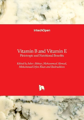 Vitamin B and Vitamin E