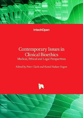 Contemporary Issues in Clinical Bioethics