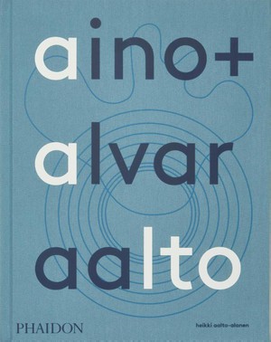Aino + Alvar Aalto 