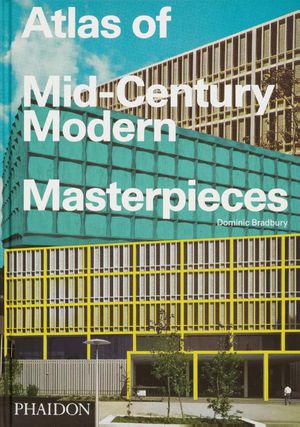 Atlas of mid-century modern masterpieces 