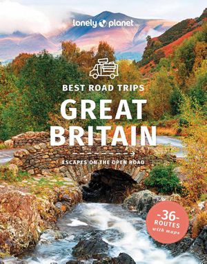 Lonely Planet Best Road Trips Great Britain 