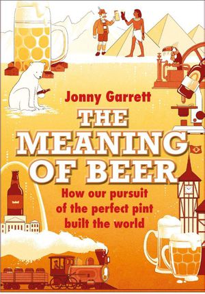 The Meaning of Beer 