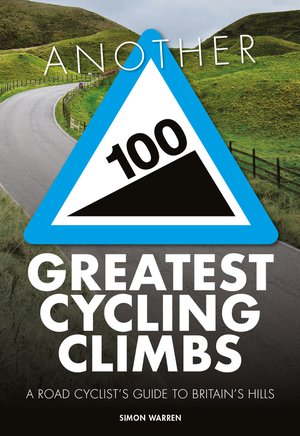 Another 100 Greatest Cycling Climbs  