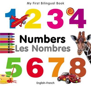 My First Bilingual Book-Numbers (English-French)