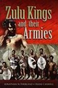 Zulu Kings and Their Armies