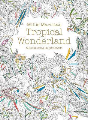 Millie Marotta's Tropical Wonderlan