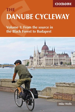 Danube cycleway / Vol.1 Black Forest to Budapest  