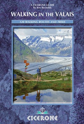 Valais walking guide / 120 walks & treks  