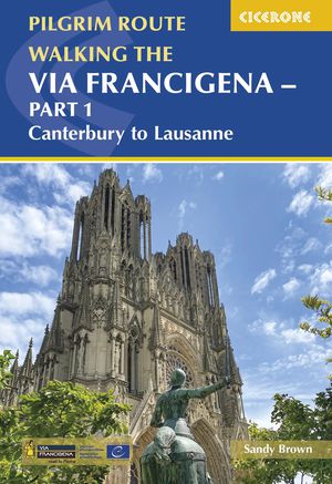 Via Francigena Pilgrim Route Part 1 - Canterbury-Lausanne 1 