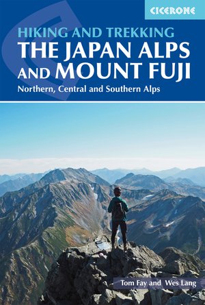 The Japan Alps & Mount Fuji Hiking and trekking guide  