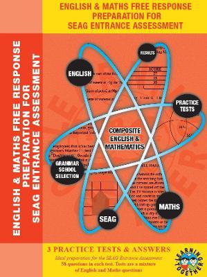 ENGLISH & MATHS FREE RESPONSE PREPARATION FOR SEAG ENTRANCE ASSESSMENT