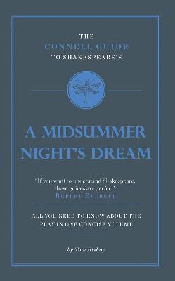 The Connell Guide To Shakespeare's A Midsummer Night's Dream