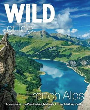 Wild Guide French Alps 