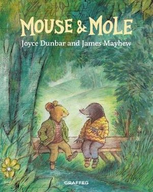 Dunbar, J: Mouse and Mole