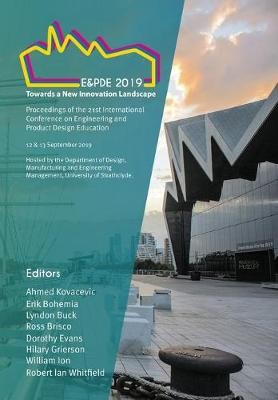 Proceedings of the 21st International Conference on Engineering and Product Design Education (E&PDE19)